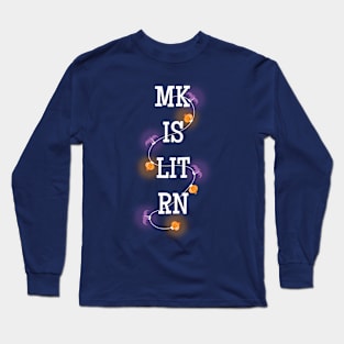 MK IS LIT RN Halloween Long Sleeve T-Shirt